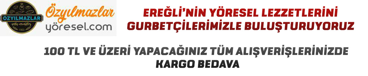 ÖZYILMAZLAR, YÖRESEL LEZZETLERİ HEMŞEHRİLERİMİZLE BULUŞTURUYOR
