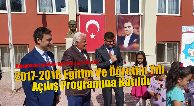 Başkan Vardar  2017-2018 Eğitim Ve Öğretim Yılı Açılış Programına Katıldı