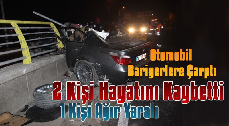 Konya'da Kayan Otomobil Korkuluklara Çarptı: 2 Ölü