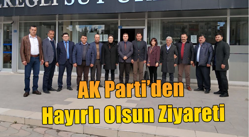 AK Parti’den Hayırlı Olsun Ziyareti