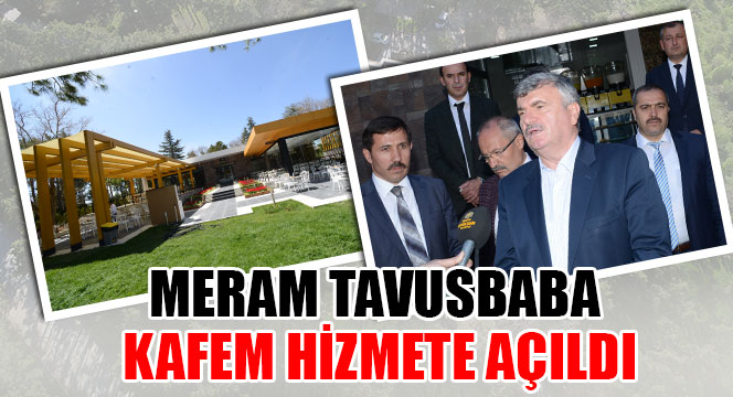 Meram Tavusbaba KAFEM Hizmete Açıldı