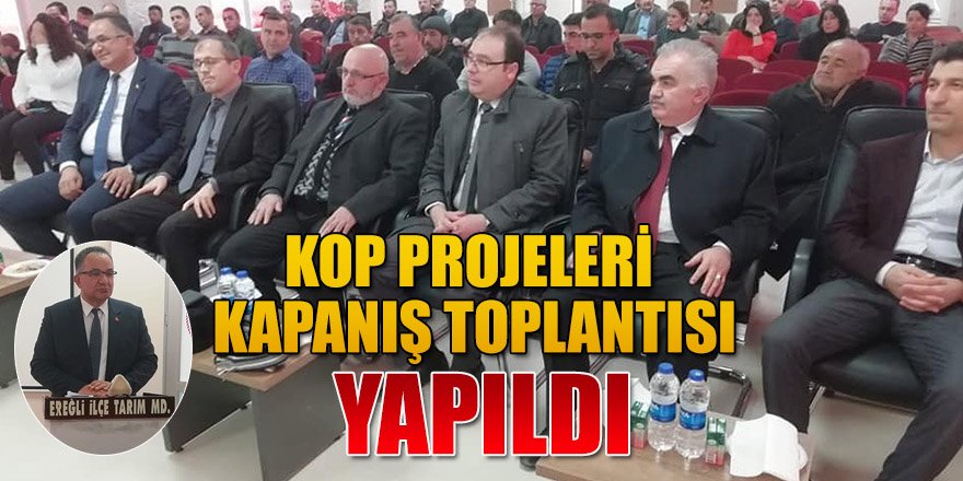 KOP PROJELERİ KAPANIŞ TOPLANTISI YAPILDI.