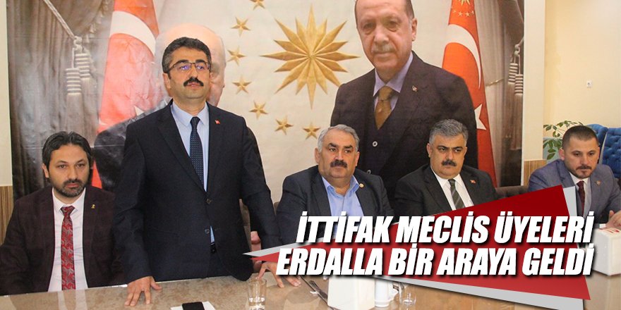 İTTİFAK MECLİS ÜYELERİ ERDALLA KAHVALTIDA BİR ARAYA GELDİ