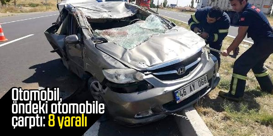 Otomobil, öndeki otomobile çarptı: 8 yaralı