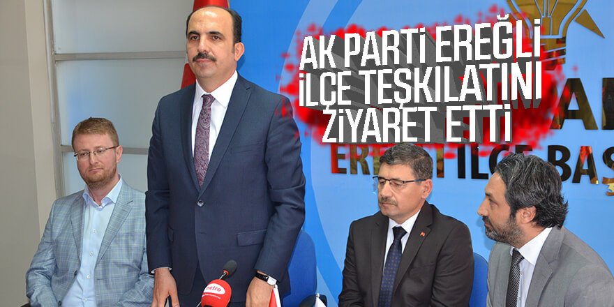 Altay, AK Parti Ereğli İlçe Teşkilatını Ziyaret Etti