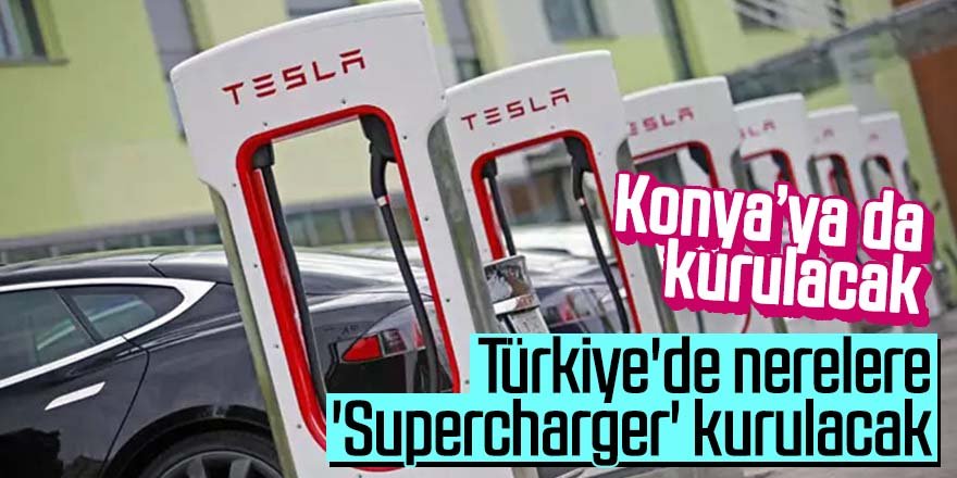 Türkiye'de 'Supercharger'lar nerelerde var