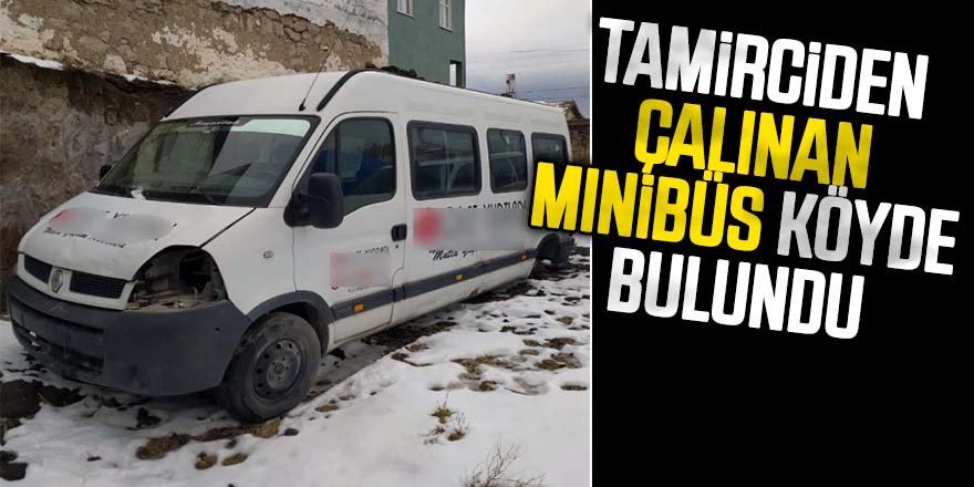 Tamirciden çalınan minibüs köyde bulundu