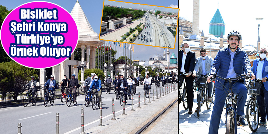 Bisiklet Şehri Konya Türkiye’ye Örnek Oluyor