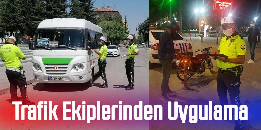 Ereğli'de Trafik polisinden uygulama