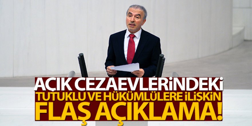 AK Parti'li Bostancı'dan açık cezaevlerine ilişkin açıklama