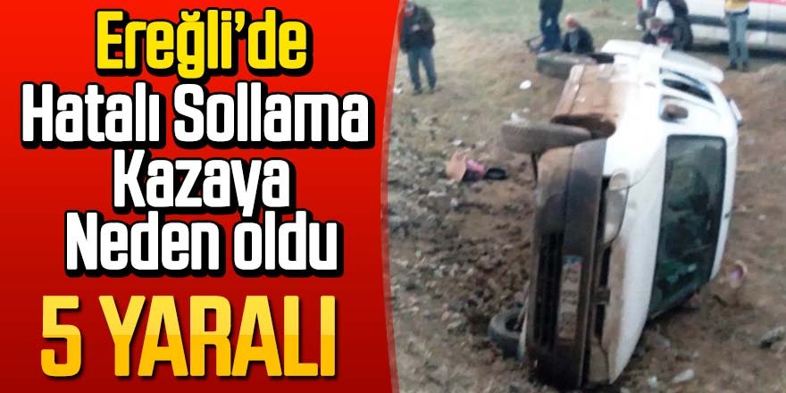 Ereğli’de 3 araçlı trafik kazası; 5 YARALI