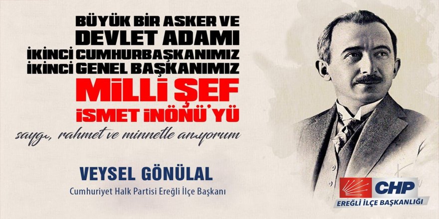 Gönülal'dan İsmet İnönü’yü anma mesajı