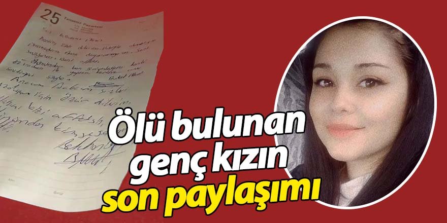 Ereğli'de cansız bedeni bulunan genç kızın mektubu bulundu
