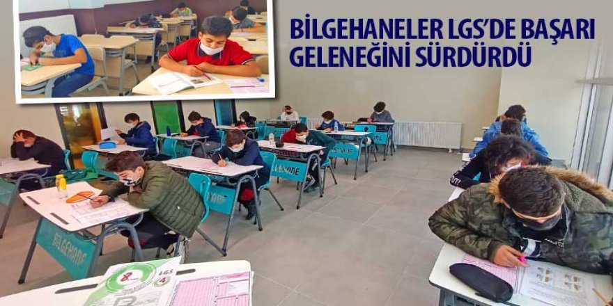 Bilgehaneler LGS’de Başarı Geleneğini Sürdürdü