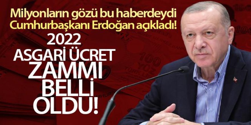 Cumhurbaşkanı Erdoğan açıkladı! Asgari ücret 4250 TL oldu