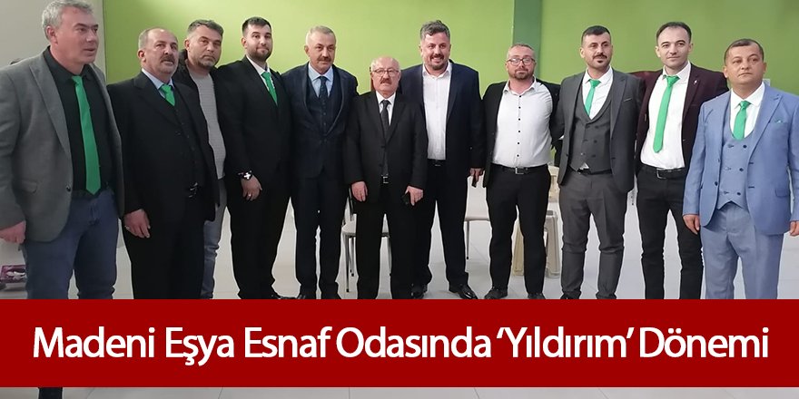 Madeni Eşya Esnaf Odasında 'Yıldırım' Dönemi