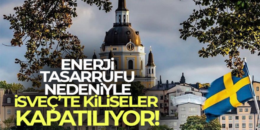 İsveç'te kiliseler kapatılıyor