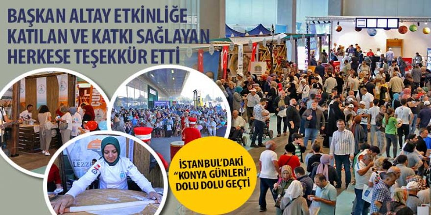 İstanbul’daki “Konya Günleri” Dolu Dolu Geçti