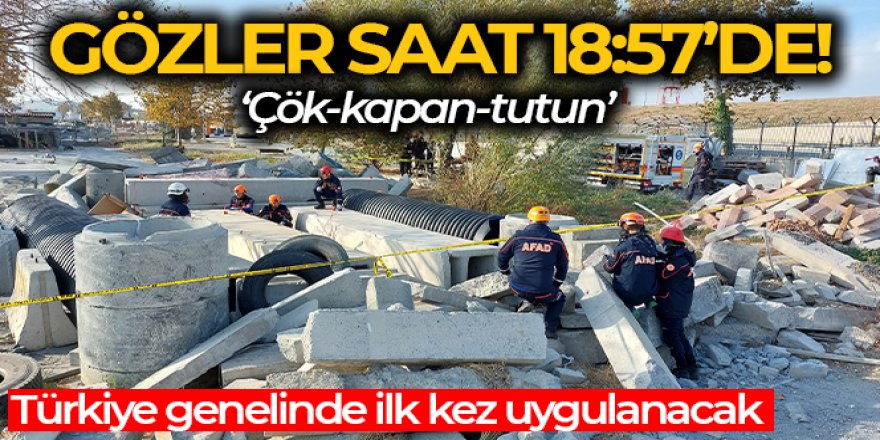 ‘Çök-kapan-tutun' tatbikatının hazırlıkları sürüyor