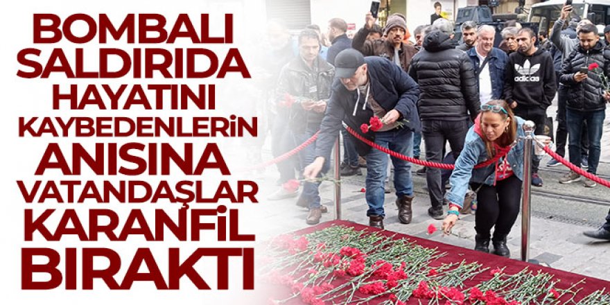 Beyoğlu'ndaki bombalı saldırıda hayatını kaybedenler anısına vatandaşlar karanfil bıraktı