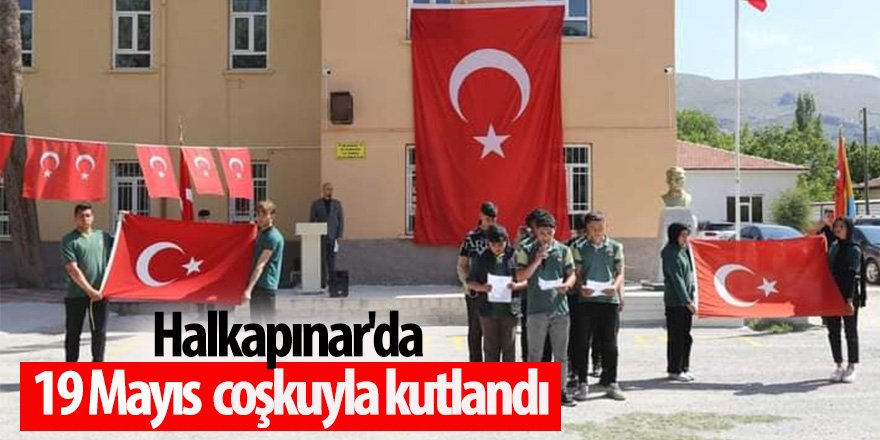 Halkapınar'da 19 Mayıs coşkuyla kutlandı