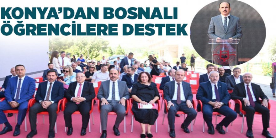 KONYA’DAN BOSNALI ÖĞRENCİLERE DESTEK