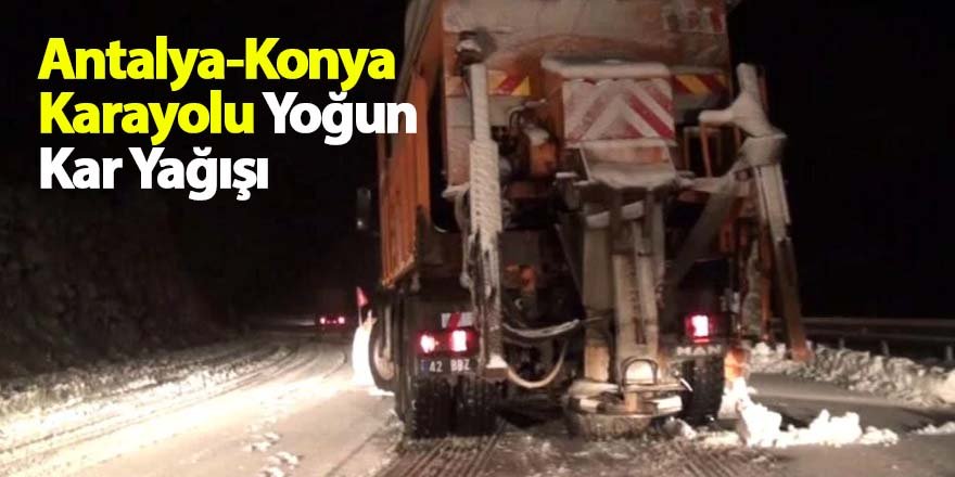 Antalya-Konya Karayolu Alacabel Mevkisinde Yoğun Kar Yağışı