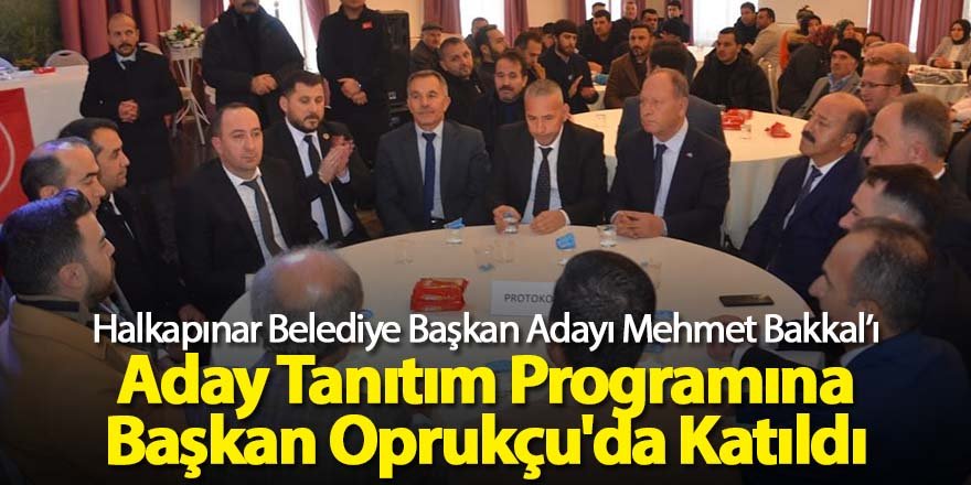 Aday Tanıtım Programına Başkan Oprukçu'da Katıldı