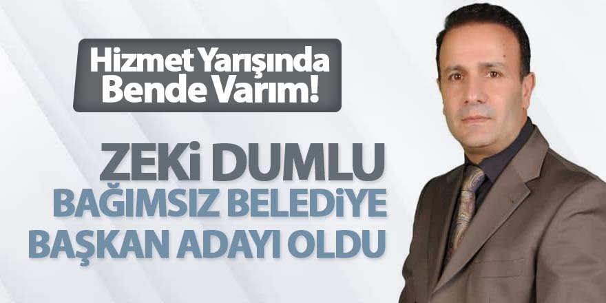 İş İnsanı Zeki Dumlu Ben de Varım Dedi