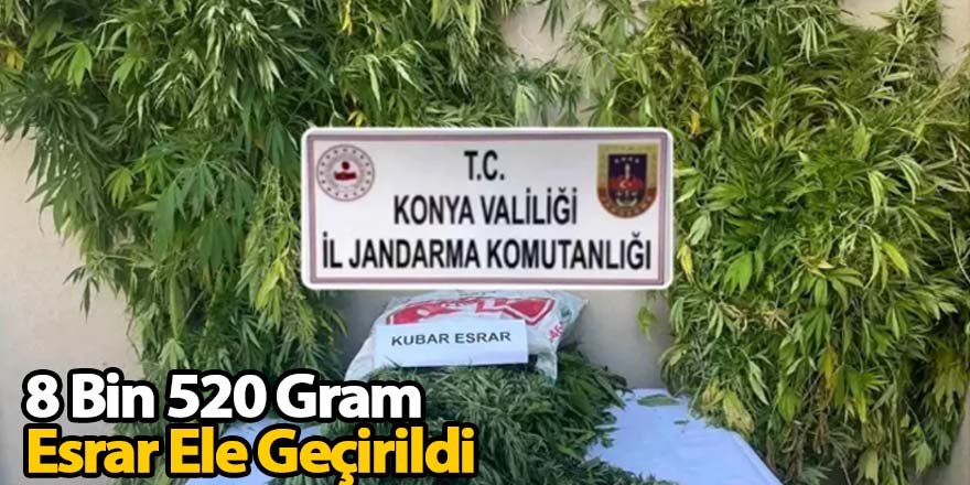 Uyuşturucu Operasyonu: 8 Bin 520 Gram Esrar Ele Geçirildi