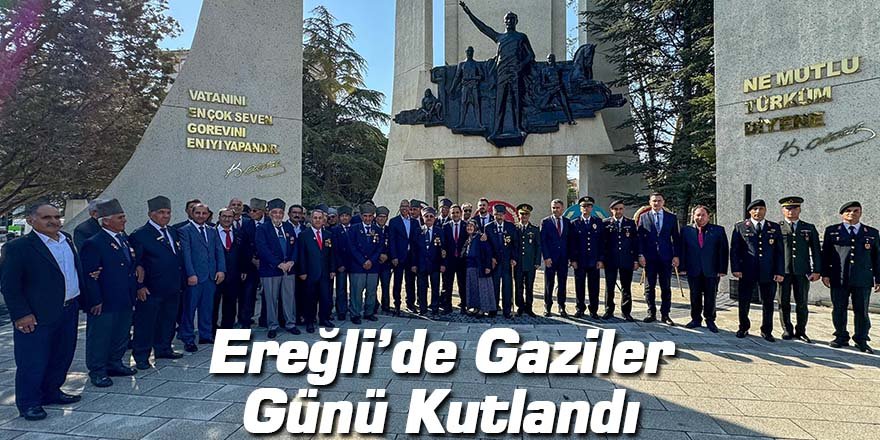 Ereğli’de Gaziler Günü Kutlandı