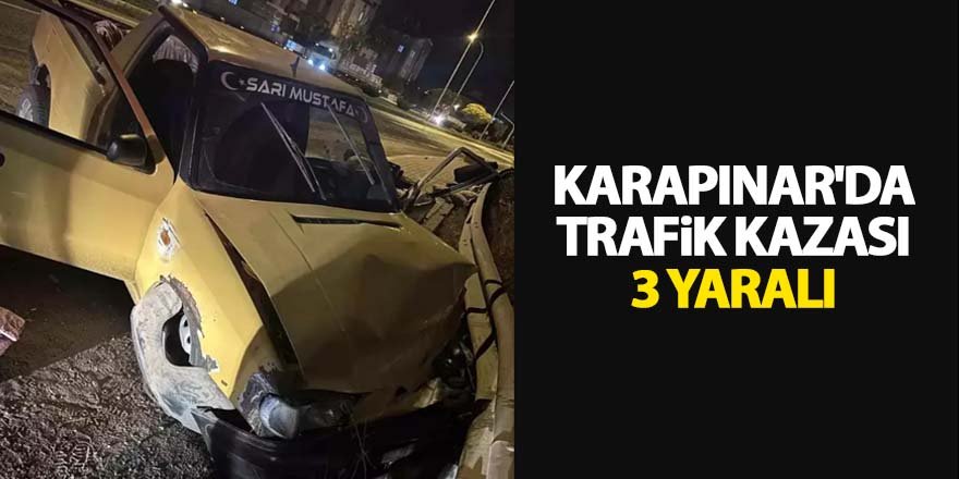 Karapınar'da Trafik Kazası: 3 Yaralı