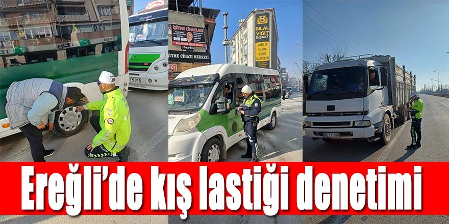 Ereğli’de kış lastiği denetimi