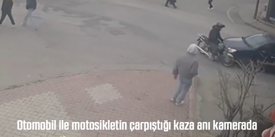 Otomobil ile motosikletin çarpıştığı kaza anı kamerada