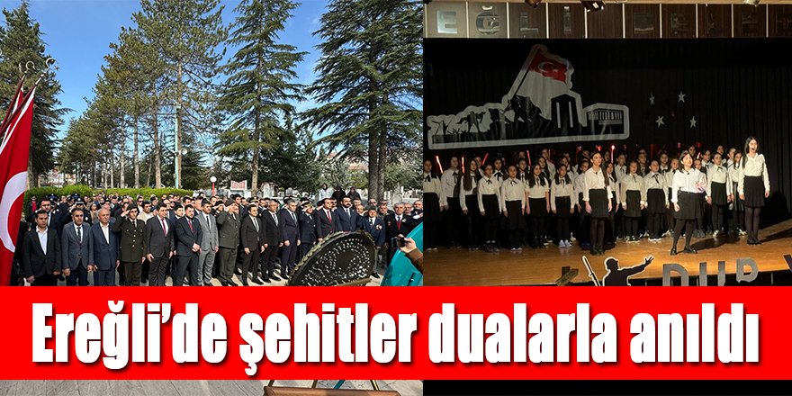 Ereğli’de Çanakkale Zaferi’nin 110’uncu yıl dönümünde şehitler dualarla anıldı