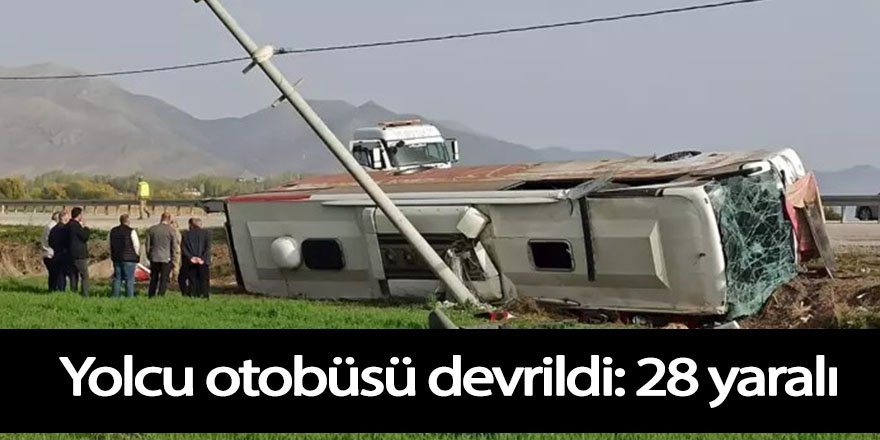 Yolcu otobüsü devrildi: 28 yaralı