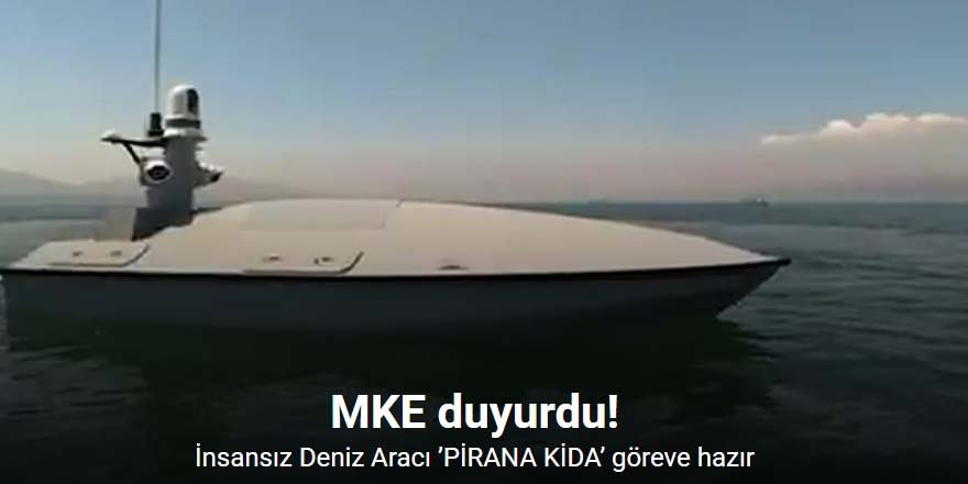 İnsansız Deniz Aracı ’PİRANA KİDA’ göreve hazır