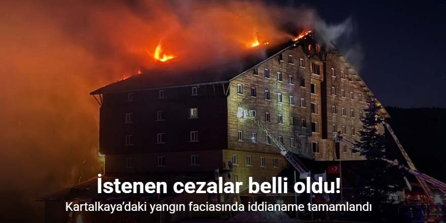 Kartalkaya’daki yangın faciasında iddianame tamamlandı