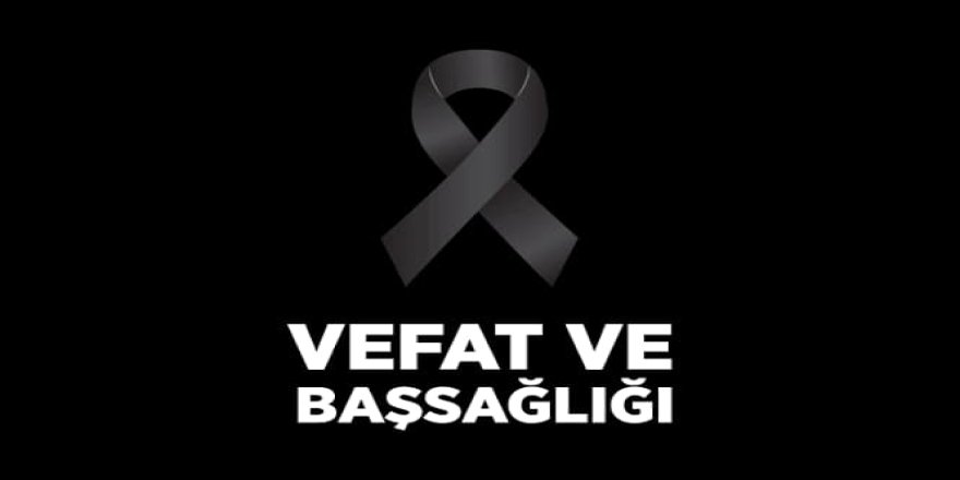 Necdet Demirözen Kızı Derya Özçakılkaya Vefat Etti
