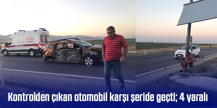 Kontrolden çıkan otomobil karşı şeride geçti; 4 yaralı