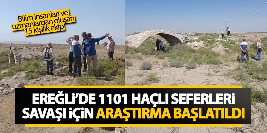 Ereğli’de 1101 Haçlı Seferleri Savaşı İçin Araştırma Başlatıldı