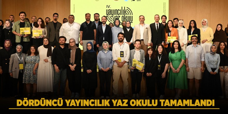 Dördüncü Yayıncılık Yaz Okulu Tamamlandı
