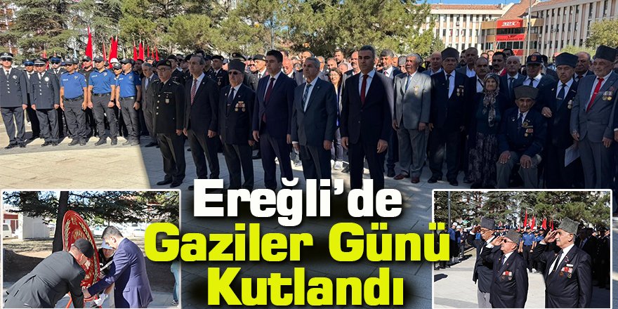 Ereğli’de Gaziler Günü Kutlandı