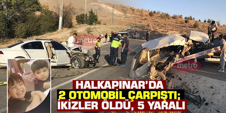 Halkapınar’da 2 otomobil çarpıştı; ikizler öldü, 5 yaralı