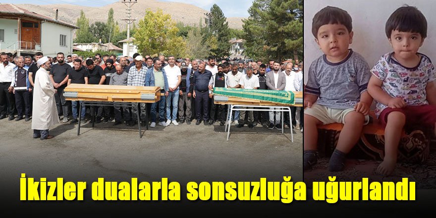 İkizlere acı veda, dualarla sonsuzluğa uğurlandılar