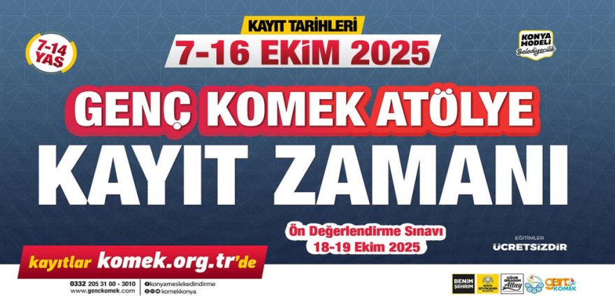 GENÇ KOMEK ATÖLYELERİNDE KAYIT HEYECANI BAŞLADI
