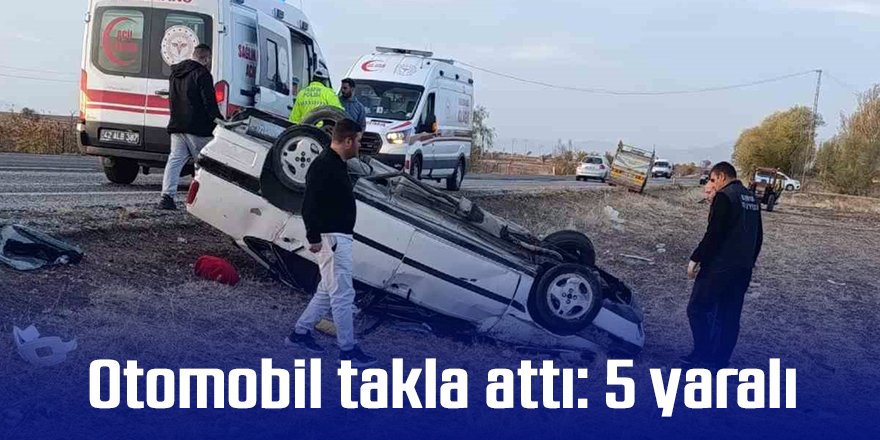 Otomobil takla attı: 5 yaralı