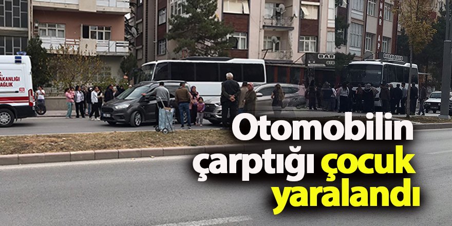 Otomobilin çarptığı çocuk yaralandı