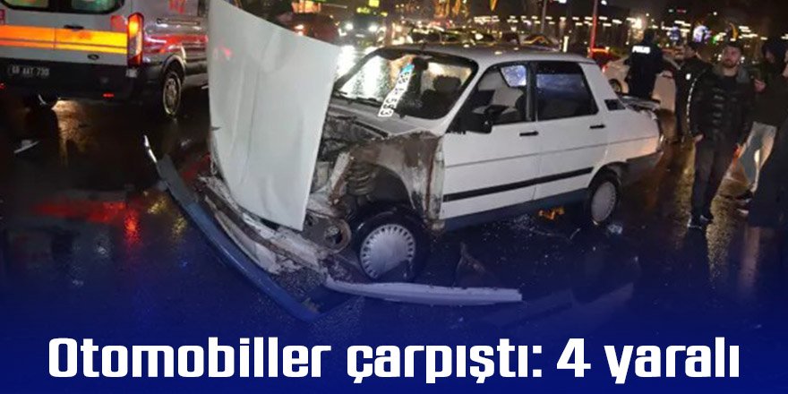 Otomobiller çarpıştı: 4 yaralı