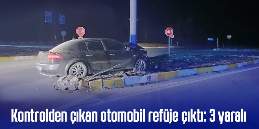 Kontrolden çıkan otomobil refüje çıktı: 3 yaralı